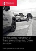 The Routledge Handbook of Transnational Organized Crime