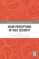 Asian Perceptions of Gulf Security