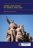 Marx and Lenin in Africa and Asia: Socialism(s) and Socialist Legacies