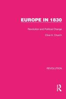 Europe in 1830: Revolution and Political Change