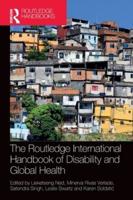 The Routledge International Handbook of Disability and Global Health