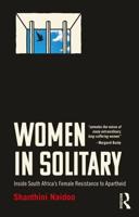 Women in Solitary: Inside South Africa's Female Resistance to Apartheid