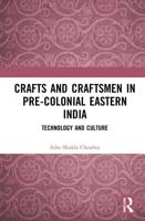 Crafts and Craftsmen in Pre-Colonial Eastern India