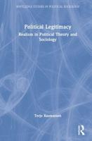Political Legitimacy: Realism in Political Theory and Sociology