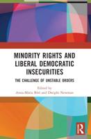Minority Rights and Liberal Democratic Insecurities