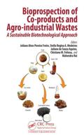 Bioprospection of Co-Products and Agro-Industrial Wastes