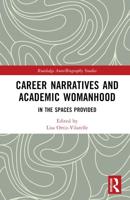 Career Narratives and Academic Womanhood