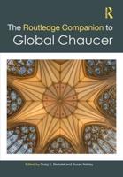 The Routledge Companion to Global Chaucer