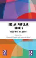 Indian Popular Fiction: Redefining the Canon