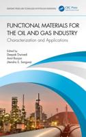 Functional Materials for the Oil and Gas Industry