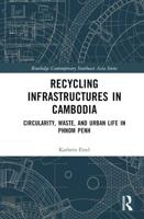 Recycling Infrastructures in Cambodia