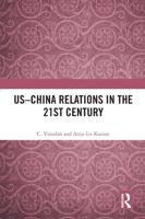 US-China Relations in the 21st Century