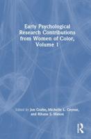 Early Psychological Research Contributions from Women of Color. Volume 1