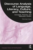 Discourse Analysis of Language, Literacy, Culture, and Teaching