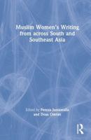 Muslim Women's Writing from across South and Southeast Asia