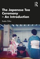 The Japanese Tea Ceremony