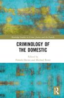 Criminology of the Domestic