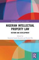 Nigerian Intellectual Property Law: Reform and Development
