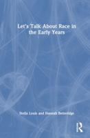 Let's Talk About Race in the Early Years