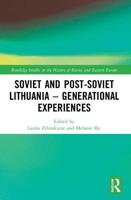 Soviet and Post-Soviet Lithuania