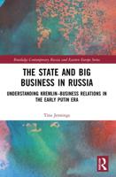 The State and Big Business in Russia