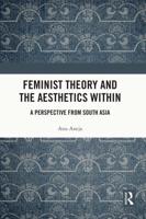 Feminist Theory and the Aesthetics Within