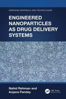 Engineered Nanoparticles as Drug Delivery Systems