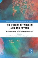 The Future of Work in Asia and Beyond: A Technological Revolution or Evolution?