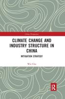Climate Change and Industry Structure in China: Mitigation Strategy