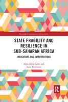 State Fragility and Resilience in sub-Saharan Africa: Indicators and Interventions