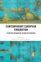 Contemporary European Emigration: Situating Integration in New Destinations