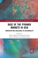 Base of the Pyramid Markets in Asia: Innovation and Challenges to Sustainability