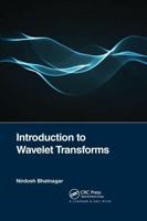 Introduction to Wavelet Transforms