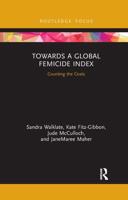 Towards a Global Femicide Index: Counting the Costs