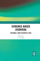Evidence-based Ayurveda: Defining a New Scientific Path