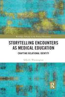 Storytelling Encounters as Medical Education: Crafting Relational Identity