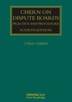 Chern on Dispute Boards: Practice and Procedure