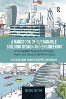 A Handbook of Sustainable Building Design and Engineering: An Integrated Approach to Energy, Health and Operational Performance