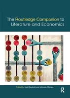 The Routledge Companion to Literature and Economics