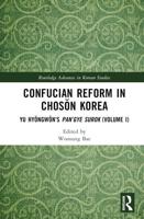 Confucian Reform in Choson Korea Volume I