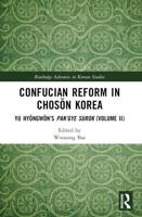Confucian Reform in Choson Korea Volume II