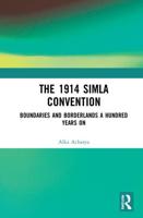 Boundaries and Borderlands: A Century after the 1914 Simla Convention