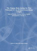 The Human Brain During the First Trimester 21- To 23-Mm Crown-Rump Lengths Volume 4