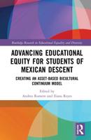 Advancing Educational Equity for Students of Mexican Descent