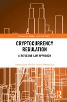 Cryptocurrency Regulation: A Reflexive Law Approach