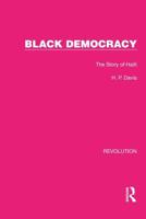 Black Democracy: The Story of Haiti