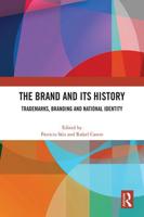 The Brand and Its History: Trademarks, Branding and National Identity