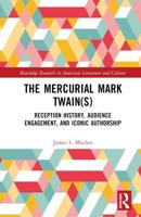 The Mercurial Mark Twain(s)