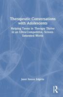 Therapeutic Conversations With Adolescents