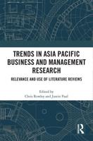 Trends in Asia Pacific Business and Management Research: Relevance and Use of Literature Reviews